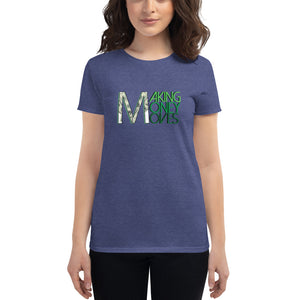 "Making Money Moves" Women's short sleeve t-shirt
