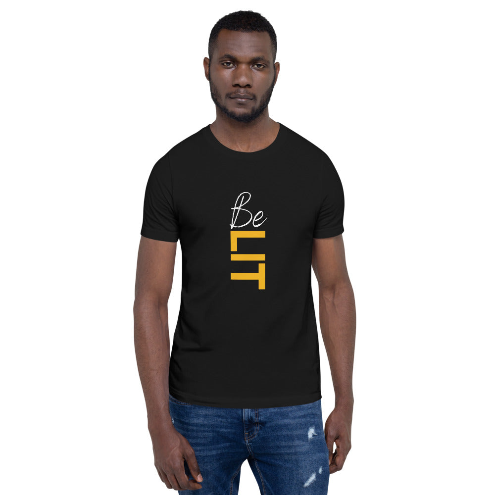"Be LIT" Short-Sleeve Unisex T-Shirt