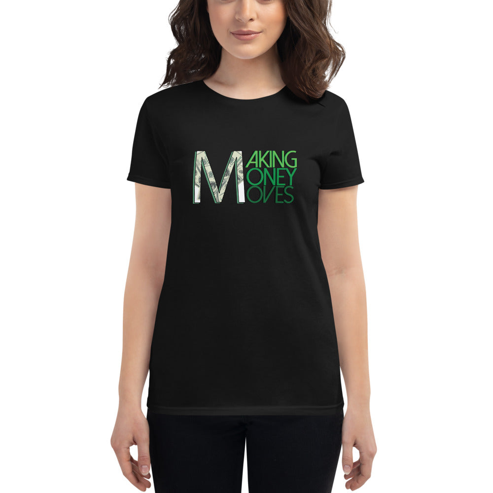 "Making Money Moves" Women's short sleeve t-shirt