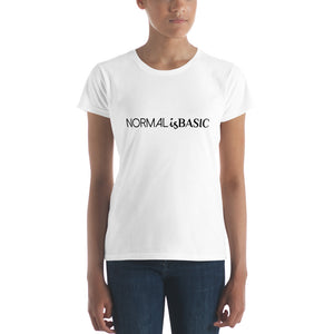"Normal is Basic" Women's short sleeve t-shirt