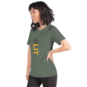 “Be LIT” Short-Sleeve Unisex T-Shirt