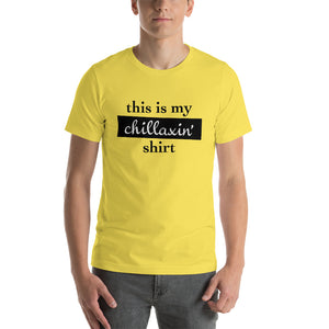 "Chillaxin'"Short-Sleeve Unisex T-Shirt